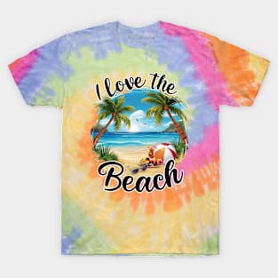 I Love the Beach Tropical Beach Lover Summertime Palm Trees Summer Vacation Beach T-Shirt